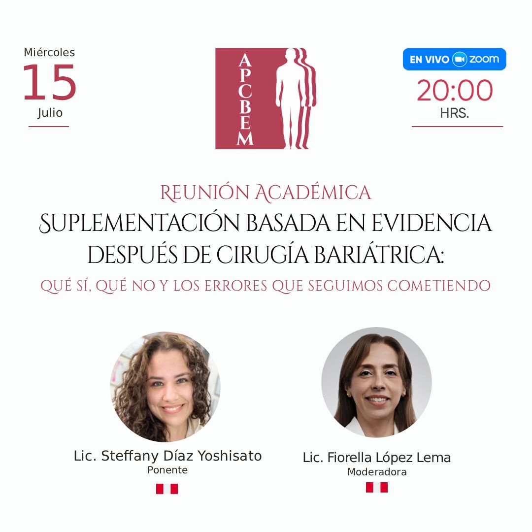 Suplementaci�n basada en evidencia despu�s de cirug�a bari�trica: Qu� s�, qu� no y los errores que seguimos cometiendo